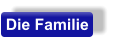 Die Familie